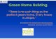Green Home Building - Finish WerksHome+Building+presentatio… · Green Home Building. ... you can. This is happiness-- David Sarnoff “A sustainable building, or green building