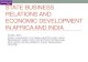 STATE BUSINESS RELATIONS AND ECONOMIC PERFORMANCE · state business relations and economic development in africa and india . kunal sen . idpm, university of manchester and joint research