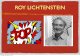 ROY LICHTENSTEIN - Everson Docents · 2019-10-27 · ROY LICHTENSTEIN Thursday, February 27, 2014. POP-CULTURE ICON Thursday, February 27, 2014. Lichtenstein is famous for his ...