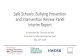 Safe Schools: Bullying Prevention and Intervention Review ... › wp-content › uploads › 2020 › 05 › ... · •The Safe Schools: Bullying Prevention and Intervention Review