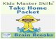 Flattened Take Home Packet - Brain Breaks! ... Ride a Skateboard etc.) Build Listening Skills ©2019 KidsMasterSkills Build Listening Skills ©2019 KidsMasterSkills F is for Flowers: