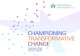 CHAMPIONING TRANSFORMATIVE CHANGE 2016-08-08¢  CHAMPIONING TRANSFORMATIVE CHANGE 2 Our Call to Action