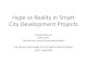 Hype vs Reality in Smart City Development Hype vs Reality in Smart City Development Projects Supraja
