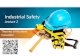 Industrial Safety ... Accident Causation (3 of 3) â€¢The most widely known theories of accident causation