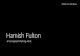 Hamish Fulton - University of California, Los Angelesclasses.dma.ucla.edu/.../Hamish-Fulton_Nidhi-Bhanu.pdf · Hamish Fulton A Conceptual Walking Artist DESMA 154 | Nidhi Bhanu. Born