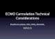 ECMO CannulationTechnical Considerations · –Fem-Fem –Fem-IJ –Fem-Axillary. VV Consideration. VV Consideration • Recirculation –Recirculation = (S pre Ox –SvO2)/(S post