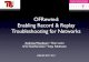 OFRewind: Enabling Record & Replay Troubleshooting for ... · PDF file TCPDump / TCPReplay et. al. Capture/Replay events Single vantage point, no network wide view Scalability due