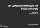 Xen Containers: Better way to run Docker Containers5 Docker Containers Running • docker run/create/stop Building • docker build Packaging • docker push/pull/commit Docker –a