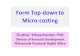 Form Top down to Micro G3) .pdf · PDF file Form Top‐down to Micro‐costing • ไฟล์ที่ได้จาก Top-down method ได้แก่ – ต้นทุนค่าห้องค่าอาหาร