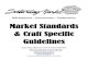 Market Standards & Craft Specific Guidelines · Marketplace • Community • Celebration . Market Standards & Craft Specific Guidelines Saturday Market and Holiday Market . 30 East
