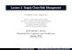 Lecture 3: Supply Chain Risk Management Supply Chain Risk Management Such supply chain risks are directly