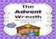 The Advent Wreath - Miss Richmond's Class Advent wreaths traditionally hold 4 candles, although some