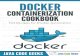 Docker Containerization Cookbook · Docker Containerization Cookbook iii 3.4 Security dependencies. . . . . . . . . . . . . . . . . . . . . . . . . . . . . . . . . . . . . . . . .
