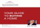YOUR GUIDE TO BUYING A HOME - Keller Williams · PDF file YOUR GUIDE TO BUYING YOUR HOME Prepare for It Closing day marks the end of your home - buying process and the beginning of
