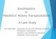 Sensitisation in Paediatric Kidney Transplantation A Case ... 12 Julie Reynolds.p… · Renal Transplantation, Paediatrics & Sensitisation • Kidney transplantation is the ideal