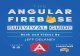 The Angular Firebase Survival Guide...Angular2+jobopeningseveryweek. Introduction 2 WhyFirebase? Firebase eliminates the need for managed servers, scales automatically, dramatically