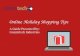 Online Holiday Shopping Tips · PDF file 2016. 11. 23. · Holiday season is already upon us and that means high traffic for online shopping and higher risk for internet scams. The