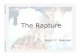 The Rapture - Biblical Research Institute Case for Post-Trib Rapture The only rapture that is explicitly