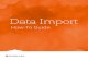 Data Import - Databricks · Databricks Data Import How-To Guide Databricks is an integrated workspace that lets you go from ingest to production, using a variety of data sources.