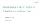 The Value-driven procurement organization · PDF file 2019. 10. 21. · VALUE-DRIVEN PROCUREMENT Digital Innovation EMERGING DIGITAL CAPABILTIES • Robotics Process Automation- High