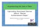 Uprooting Dominant Stories About “Racial Achievement Gaps” · PDF file Uprooting Dominant Stories About “Racial Achievement Gaps ... – Helped us to identify gaps among our