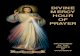 DIVINE MERCY HOUR OF PRAYER - Catholic Diocese of ......She was beatified on April 18, 1993, and canonized by Pope John Paul II on Sunday, April 30, 2000, during the Sacred Liturgy