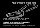OUTDOOR DUAL USER MANUAL - Orbiloc€¦ · Orbiloc Outdoor Dual Orbiloc Outdoor Dual is a high quality light-weight LED Safety Light designed to keep you safe. The Orbiloc Outdoor