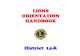 LIONS ORIENTATION HANDBOOK District 14-K - Lions District 14-K