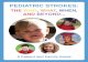 PEDIATRIC STROKES ... 2 ABOUT THIS BOOK This book is designed to provide basic information for patients and caregivers on pediatric stroke. This book was funded through a grant from