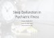 Sleep Dysfunction in Psychiatric Illness