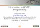 Introduction to GPGPU Programming