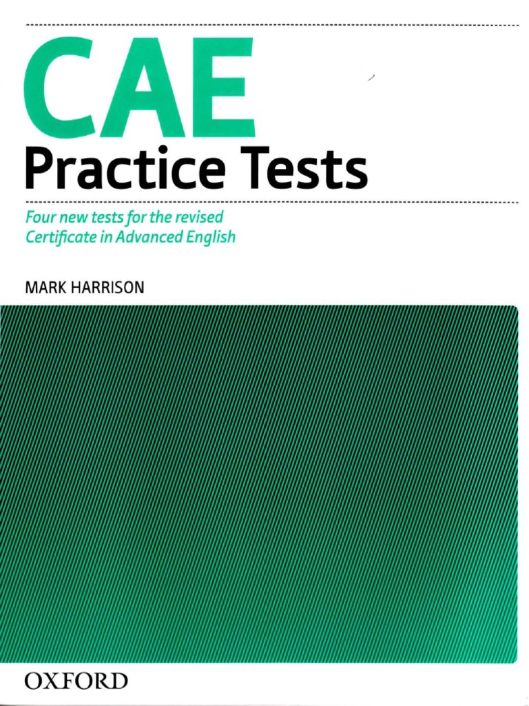 Advanced Practice Tests. Advanced CAE Practice Tests. Cambridge CAE Practice Tests. CAE Practice Tests pdf.