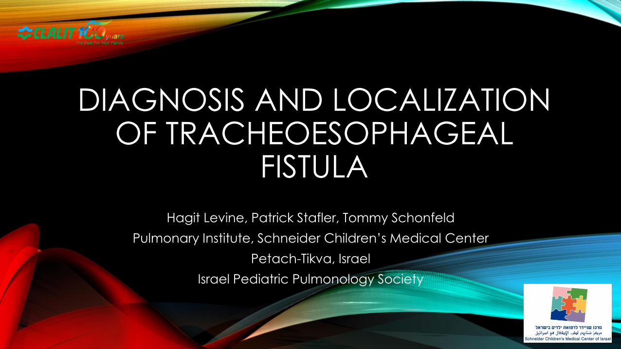 Diagnosis And Localization Of Tracheoesophageal Fistula · Tracheoesophageal Fistula Tef Is A