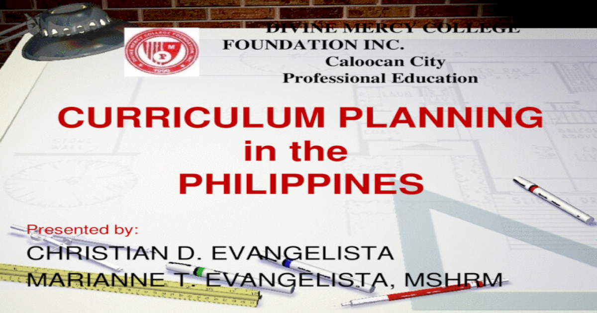 Curriculum Planning In The Philippines Ppt Powerpoint