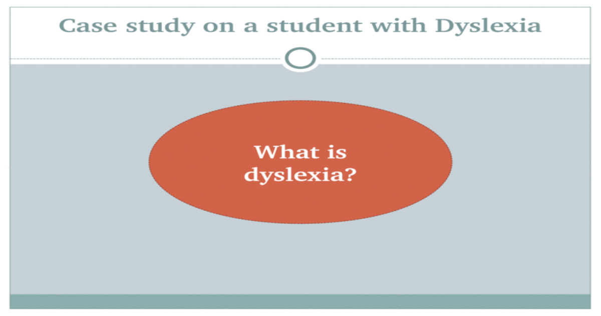 case study on dyslexia child in india