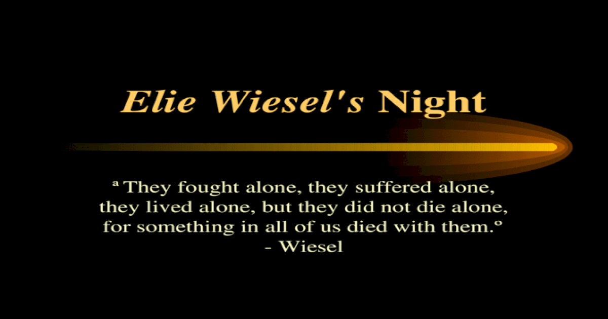 thesis statement of night by elie wiesel