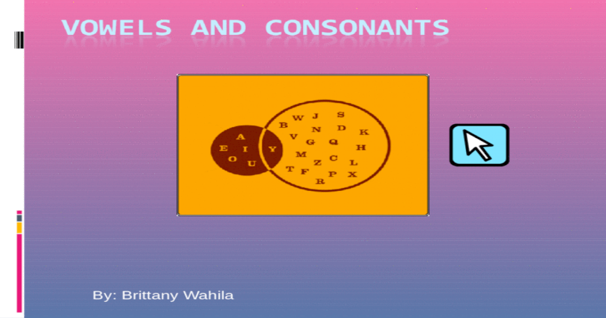 powerpoint presentation on vowels and consonants for grade 1