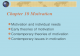 Chapter 10 Motivation Motivation and individual needs Early theories of motivation Contemporary theories of motivation Contemporary issues in motivation