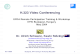 H.323 Video Conferencing H.323 Video Conferencing