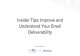 Improve and Understand your Email Deliverability