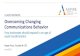 Overcoming Changing Communications Behavior