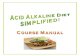 Acid Alkaline Diet SIMPLIFIED! - The Alkaline Diet SIMPLIFIED! v3.0...Welcome to Acid Alkaline Diet Simplified!, ... There is something useful for everyone in every lesson! ... week