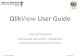 QlikView User Guide - United Sheets V2/Library...QlikView User Guide LNL2013 0511 I. How to Install the Minimum Standards Dashboard â€¢ Go to the Agent Services website through