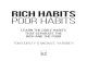 RICH HABITS POOR HABITS Habits Poor Habits_ Publishing Pty Ltd ... the over 2,000 property investors I have personally mentored through ... You control your own financial destiny