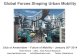 Global Forces Shaping Urban Mobility - Club of Urban Mobility...Global Forces Shaping Urban Mobility