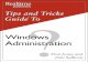 Tips and Tricks Guide To tm - .Tips and Tricks Guide To tm Windows Administration. The Tips and Tricks