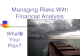 Managing Risks With Financial Analysis What's Your Plan?