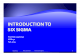 Introduction to Six Sigma rev.ppt - to Six Sigma rev.pdf  Six Sigma is an engineering management