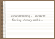 Telecommuting / Telework Saving Money and
