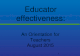 EDUCATOR EFFECTIVENESS: 1 An Orientation for Teachers August 2015